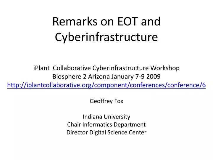 remarks on eot and cyberinfrastructure