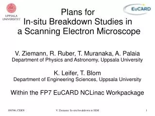 Plans for In-situ Breakdown Studies in a Scanning Electron Microscope