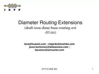Diameter Routing Extensions (draft-tsou-dime-base-routing-ext -03.txt)