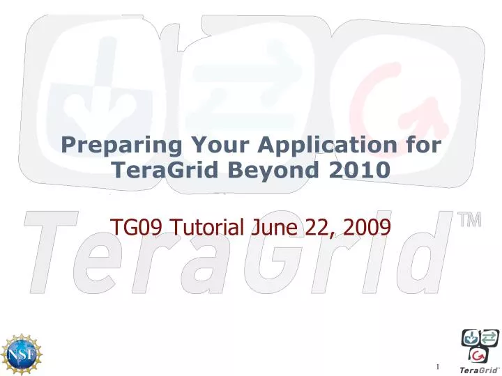 preparing your application for teragrid beyond 2010