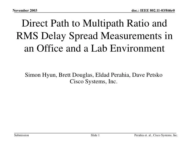 direct path to multipath ratio and rms delay spread measurements in an office and a lab environment