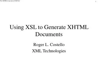 Using XSL to Generate XHTML Documents