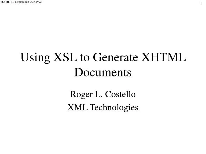 using xsl to generate xhtml documents