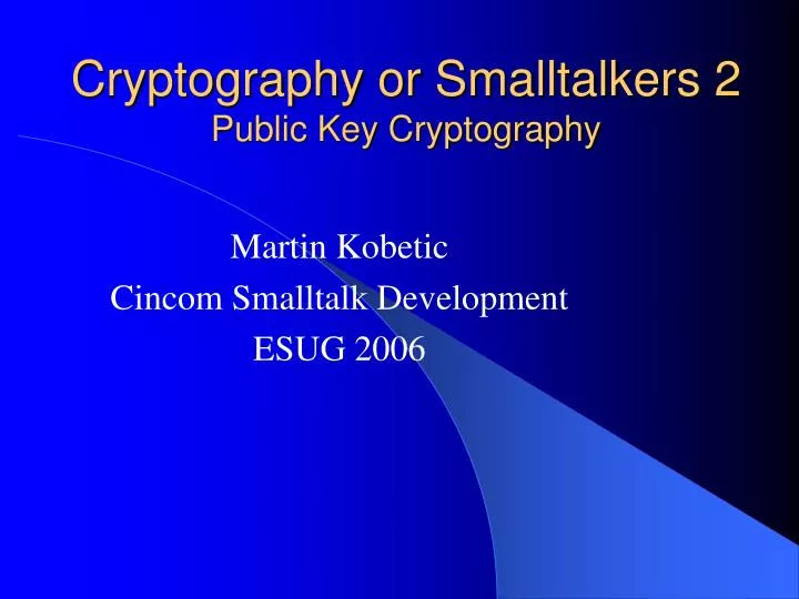 cryptography or smalltalkers 2 public key cryptography