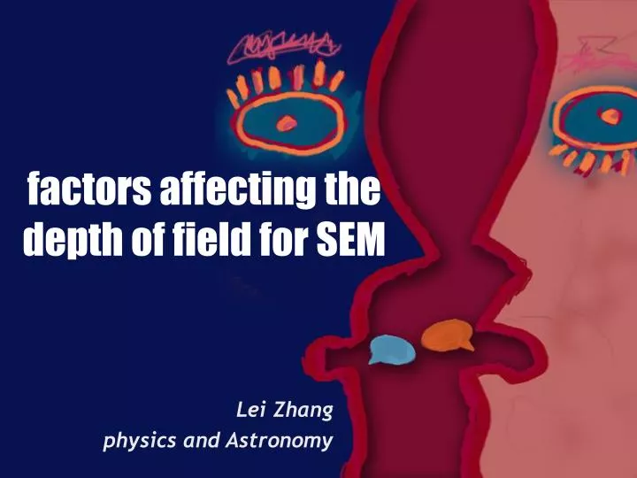 factors affecting the depth of field for sem