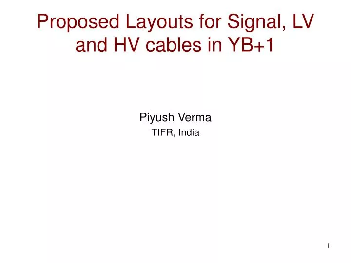 proposed layouts for signal lv and hv cables in yb 1