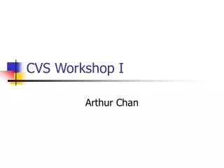 CVS Workshop I