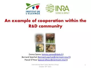 An example of cooperation within the R&amp;D community