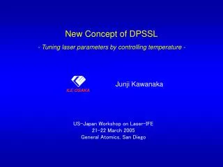 New Concept of DPSSL - Tuning laser parameters by controlling temperature -