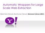 Automatic Wrappers for Large Scale Web Extraction - slide 1