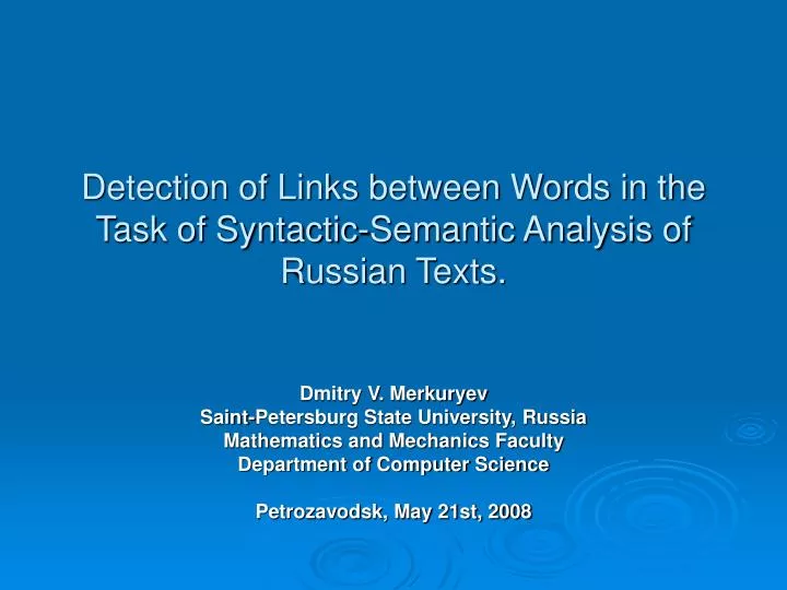 detection of links between words in the task of syntactic semantic analysis of russian texts