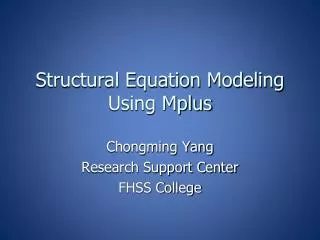 Structural Equation Modeling Using Mplus