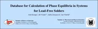 Database for Calculation of Phase Equilibria in Systems for L ead-Free Solders