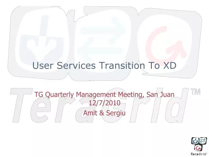 user services transition to xd