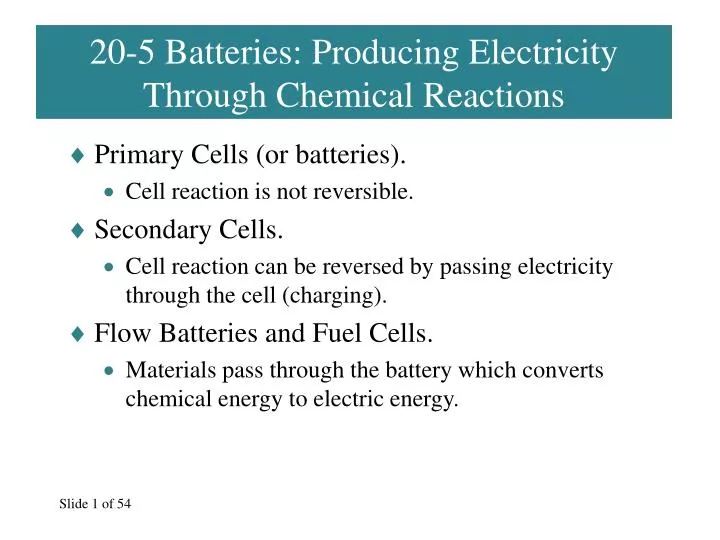 20 5 batteries producing electricity through chemical reactions