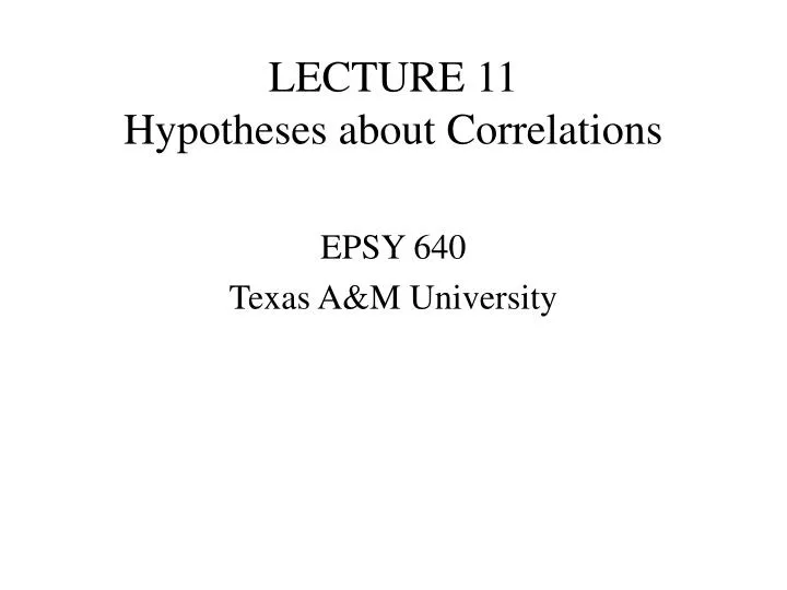 lecture 11 hypotheses about correlations