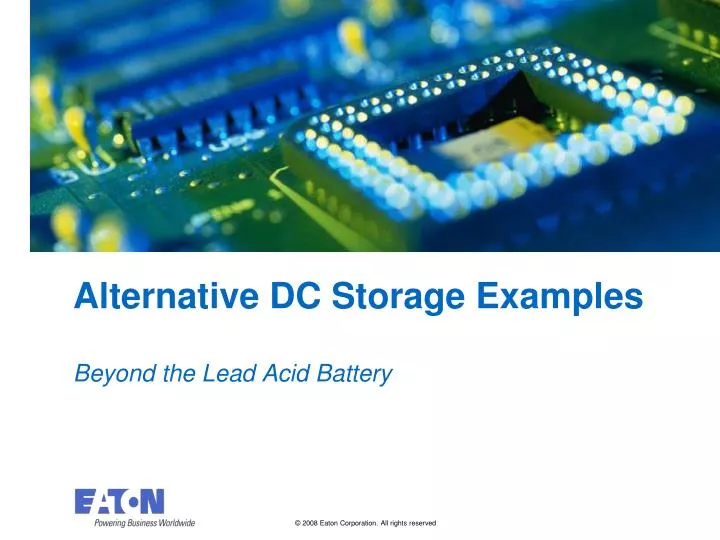 alternative dc storage examples