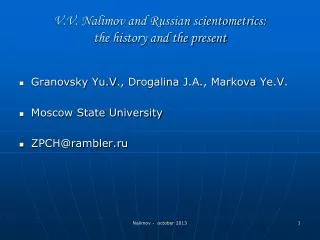V.V. Nalimov and Russian scientometrics: the history and the present