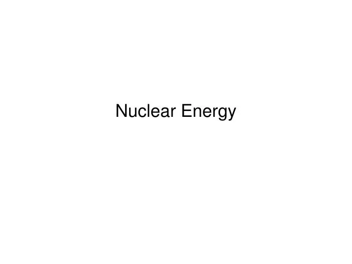 nuclear energy