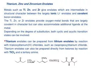 Titanium, Zinc and Zirconium Enolates