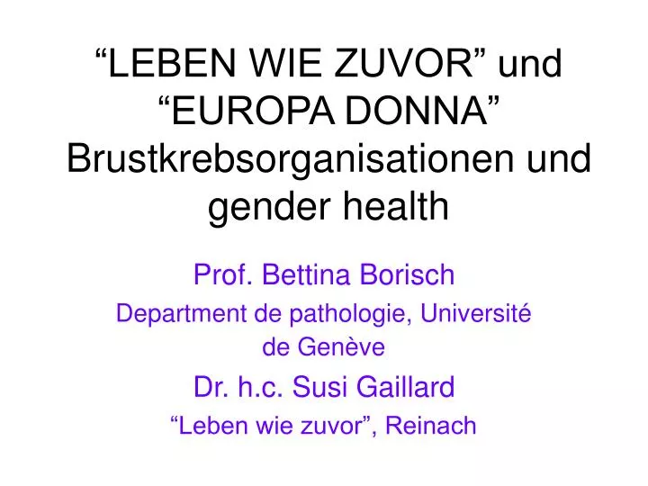 leben wie zuvor und europa donna brustkrebsorganisationen und gender health