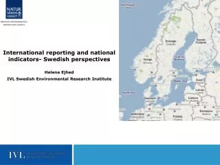 International reporting and national indicators- Swedish perspectives