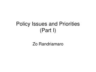 policy issues and priorities part i