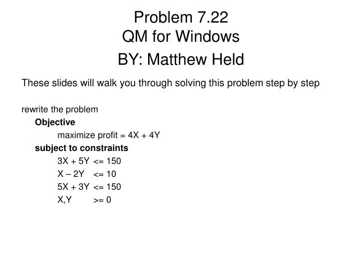 problem 7 22 qm for windows by matthew held