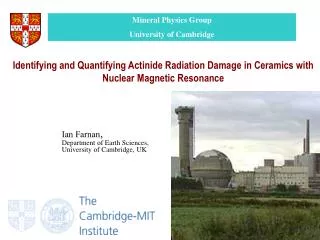 Mineral Physics Group University of Cambridge