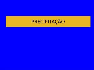 precipita o