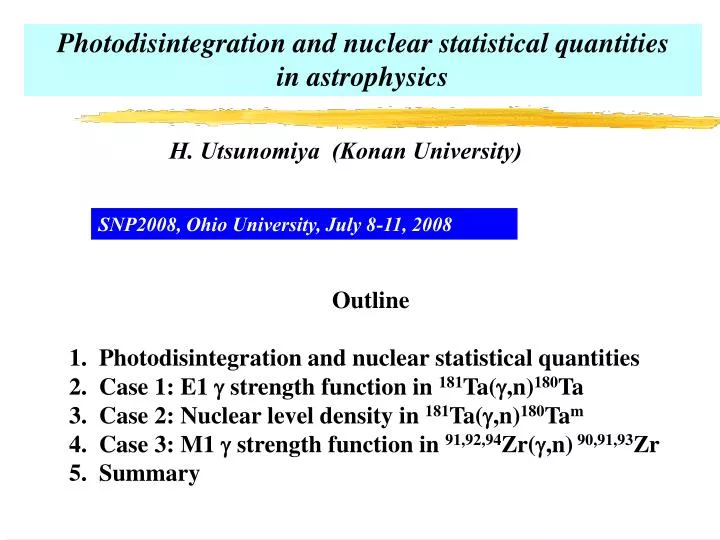 photodisintegration and nuclear statistical quantities in astrophysics