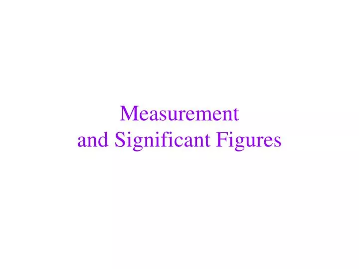 measurement and significant figures