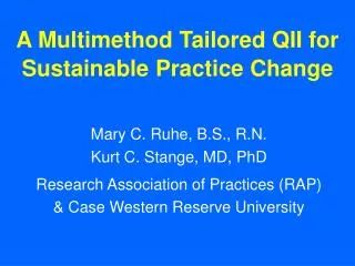 A Multimethod Tailored QII for Sustainable Practice Change