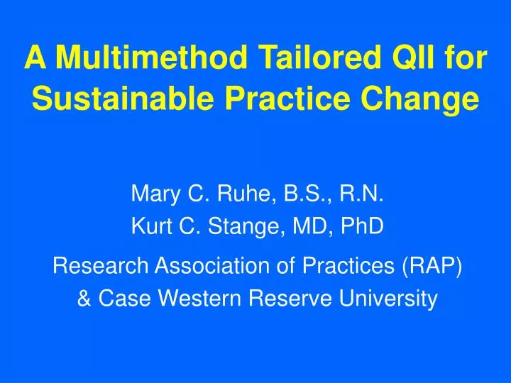a multimethod tailored qii for sustainable practice change