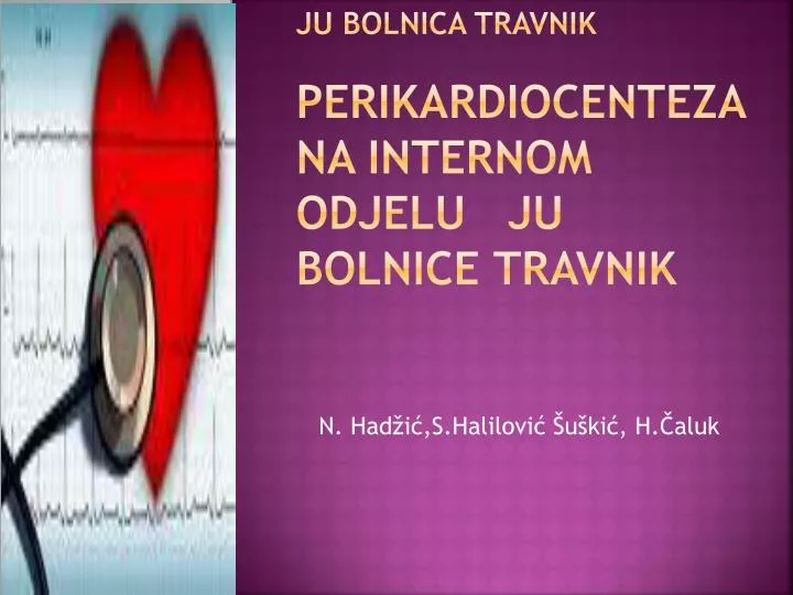 ju bolnica travnik perikardiocenteza na internom odjelu ju bolnice travnik