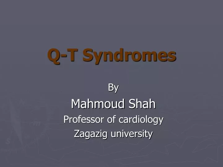 q t syndromes