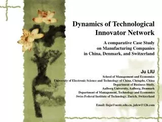 Dynamics of Technological Innovator Network A comparative Case Study on Manufacturing Companies