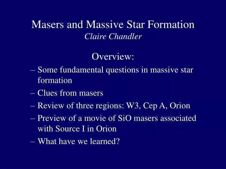masers and massive star formation claire chandler