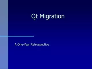 Qt Migration