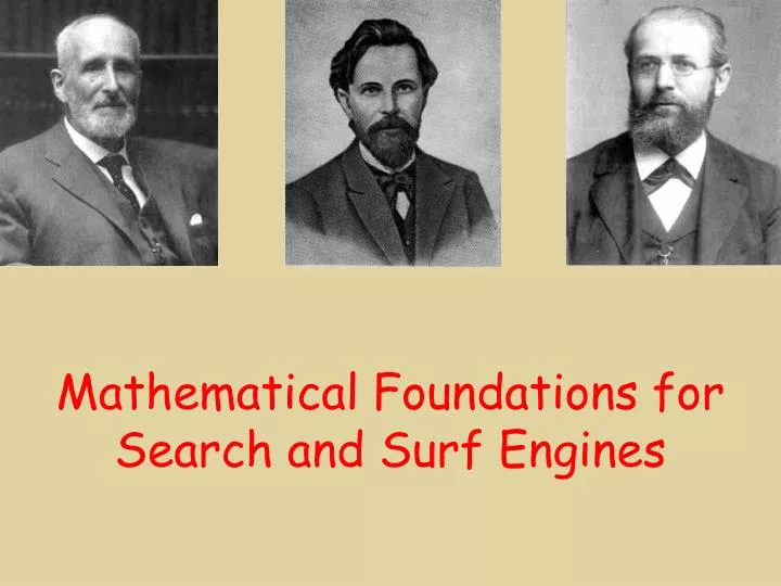 mathematical foundations for search and surf engines