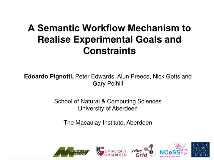 a semantic work ow mechanism to realise experimental goals and constraints