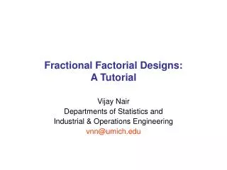 Fractional Factorial Designs: A Tutorial