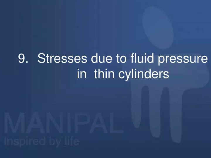 stresses due to fluid pressure in thin cylinders