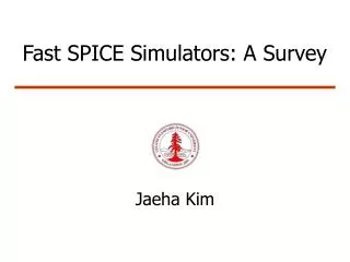Fast SPICE Simulators: A Survey