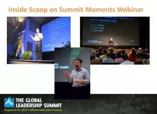 Inside Scoop on Summit Moments Webinar