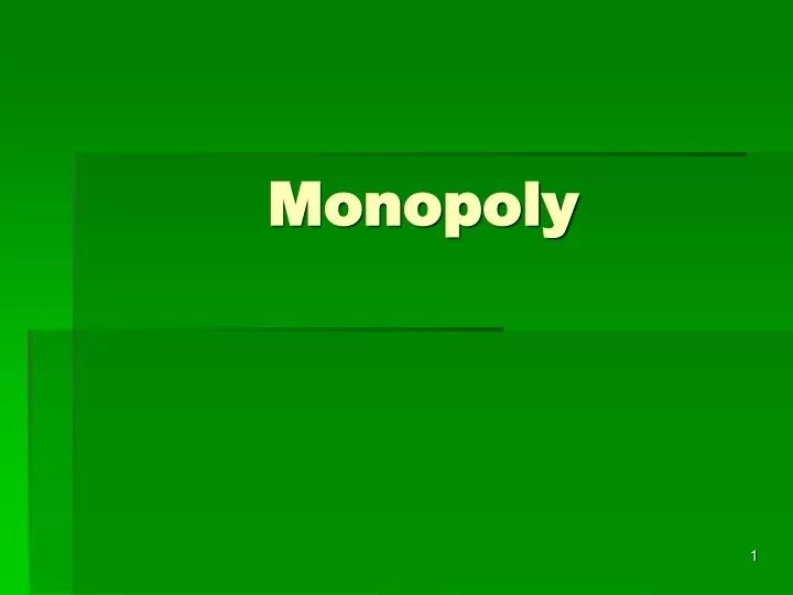 monopoly