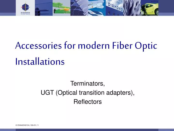 accessories for modern fiber optic installations