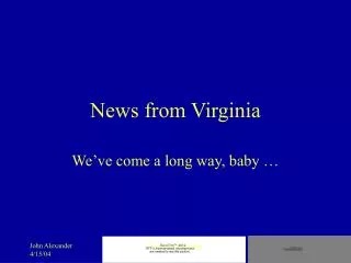 News from Virginia