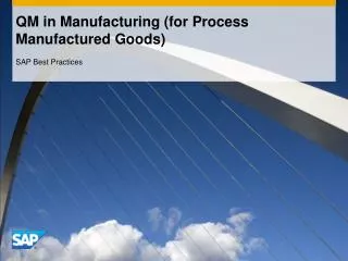 QM in Manufacturing (for Process Manufactured Goods)