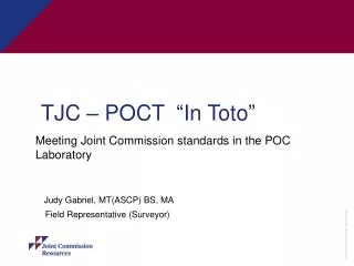 TJC – POCT “In Toto”